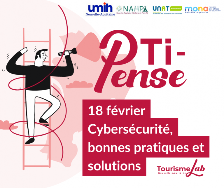 Lire la suite à propos de l’article Webinaire Cybersécurité – 18/02 à 16h – Tourisme Lab Nouvelle Aquitaine